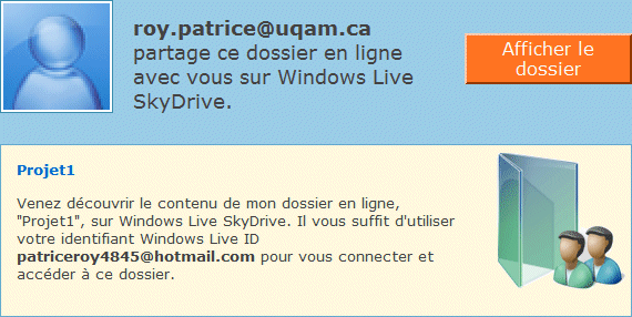Réception d'un courriel qui permet à cette personne d'ouvrir un dossier SkyDrive